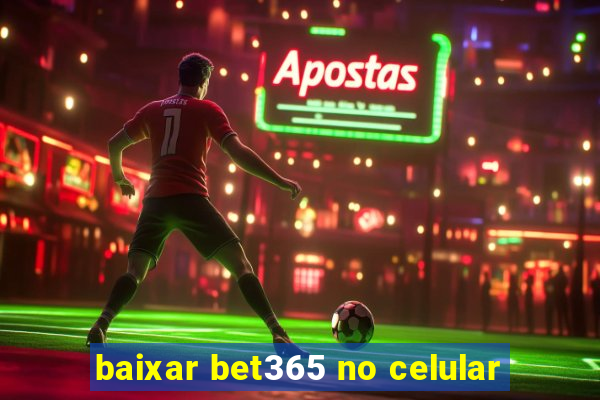 baixar bet365 no celular